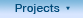 Projects